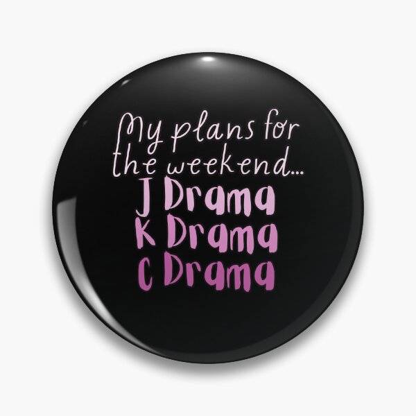 Item preview, My plans for the weekend... Jdrama Kdrama Cdrama designed and sold by HugSomeNettles.