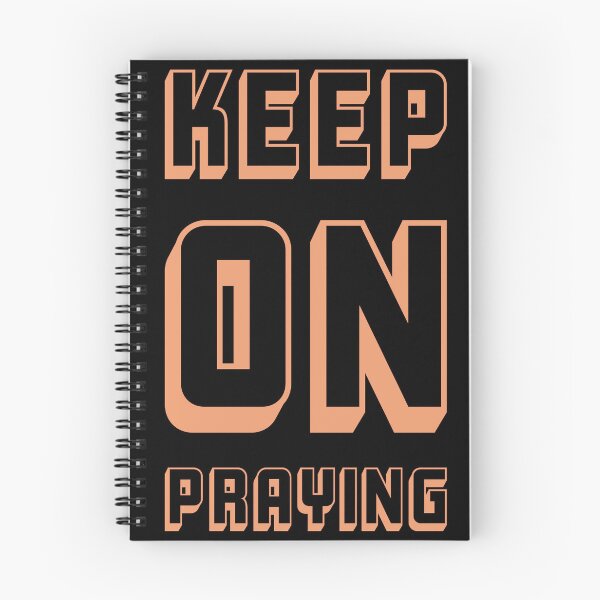 Item preview, Keep on Praying designed and sold by EvangelLuke.