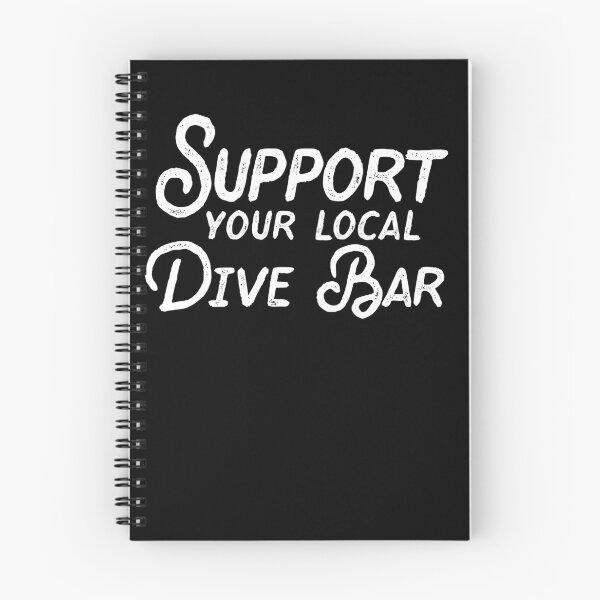 Item preview, Support Your Local Dive Bar Funny Dive Bar Gear designed and sold by DynamicDesign.