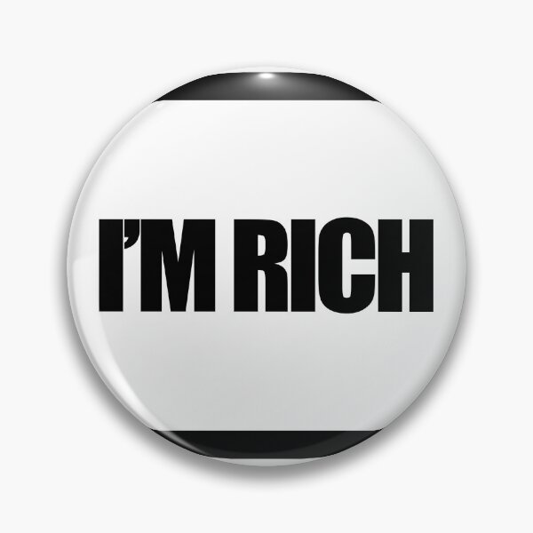 Item preview, I'M RICH designed and sold by MobsProject.