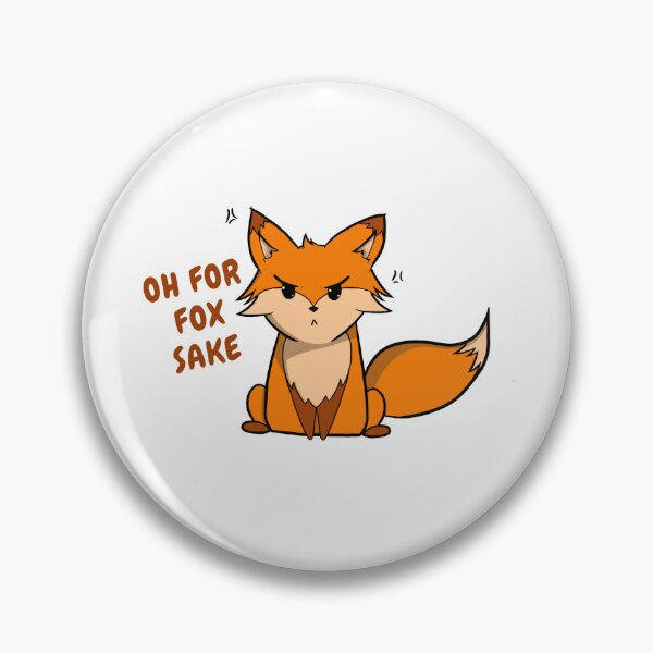 Item preview, Oh, for fox sake  designed and sold by itsjustkayala.