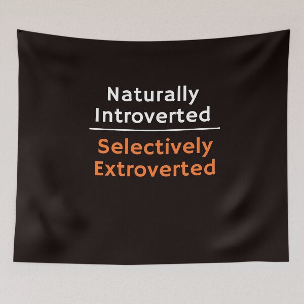Item preview, Naturally Introverted,Selectively Extroverted designed and sold by AngelArtss.