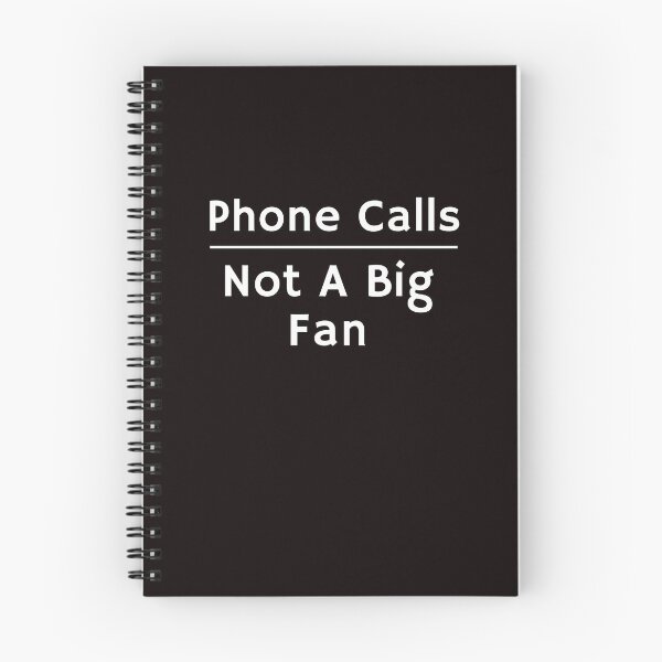 Item preview, Phone Calls Not A Big Fan  designed and sold by AngelArtss.