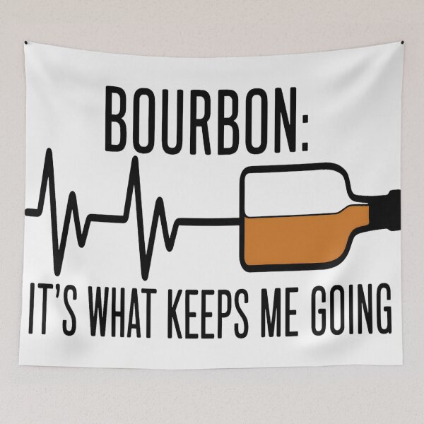 Item preview, Bourbon It's What Keeps Me Going designed and sold by KitonicTees.
