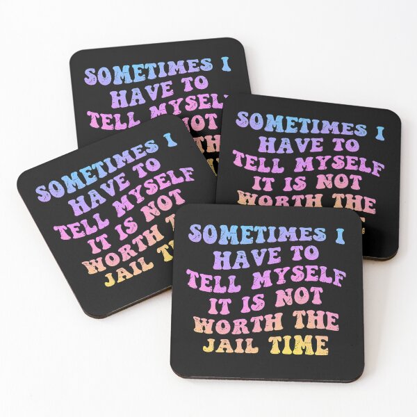Item preview, Not Worth the Jail Time funny quote. Humorous sarcastic gag gift  designed and sold by Unitepeople.