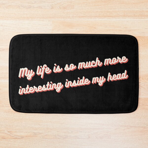 Item preview, My life is so much more interesting inside my head designed and sold by UnCoverDesign.
