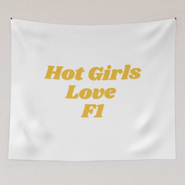 Item preview, Hot Girls Love F1 designed and sold by Toby’s Treasures.