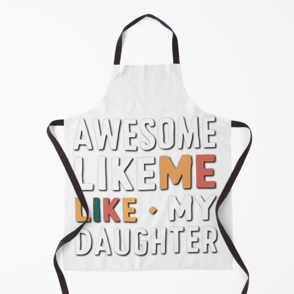 Item preview, Awesome Like My Daughter Shirt Men Funny Fathers Day Dad designed and sold by SztylishDesigns.