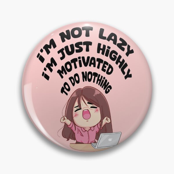 Item preview, I'm not lazy, I'm just highly motivated to do nothing designed and sold by karim-rashed-94.