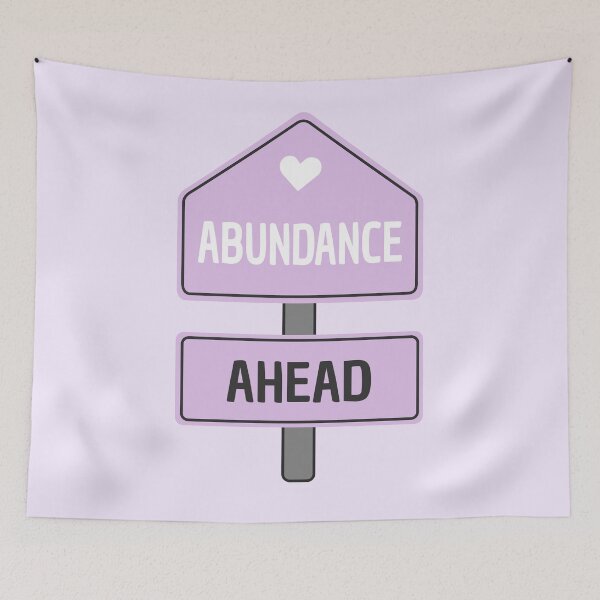 Item preview, Abundance Ahead Purple Sign designed and sold by wonderxwander.