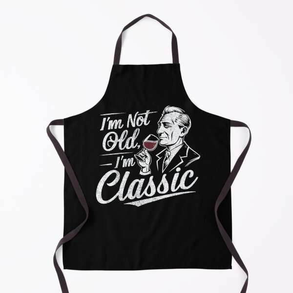 Item preview, I'm not old, I'm classic, Father's day, Dad designed and sold by decorwonders.