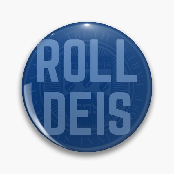Item preview, Brandeis Roll Deis designed and sold by samanthabrody.