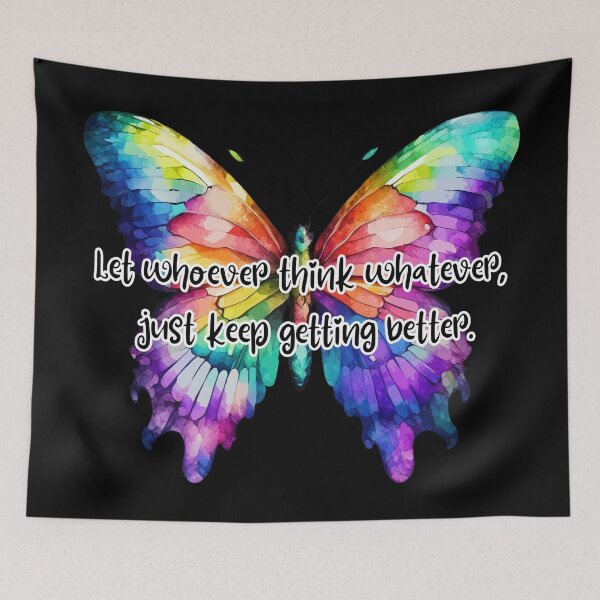 Item preview, Let whoever think whatever, just keep getting better. designed and sold by UnCoverDesign.