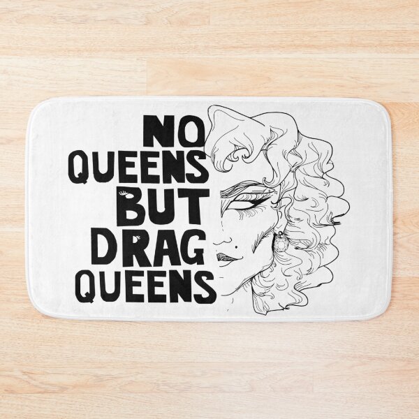 Item preview, No Queens but Drag Queens designed and sold by Steed-toed.