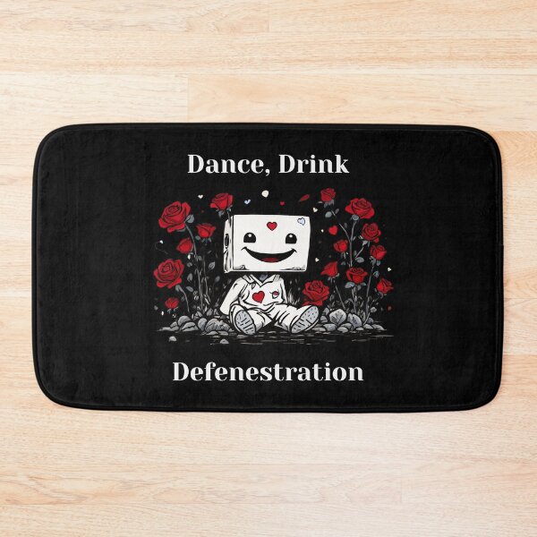 Item preview, Drink, Dance, Defenestration - absurd quote, red roses cartoon designed and sold by ChuckleCharmz.