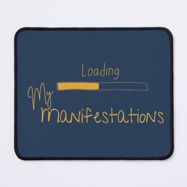Item preview, Loading My Manifestations designed and sold by StoneybrokeM.