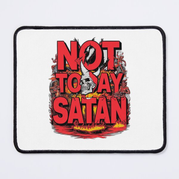 Item preview, NOT TODAY SATAN designed and sold by onicaras.