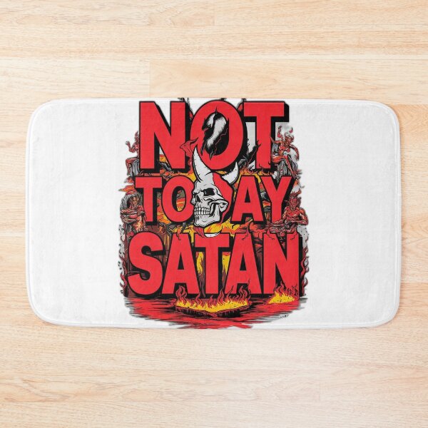 Item preview, NOT TODAY SATAN designed and sold by onicaras.