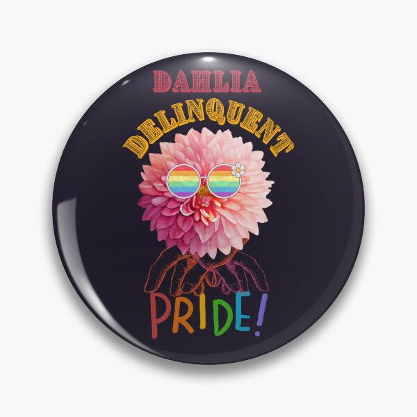 Item preview, Dahlia Delinquent. Pride. designed and sold by AnnDart.
