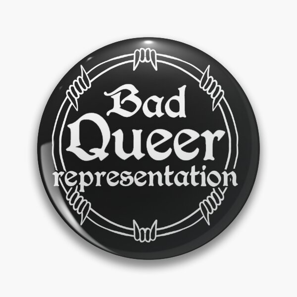 Item preview, Bad Queer Representation designed and sold by taviisii.
