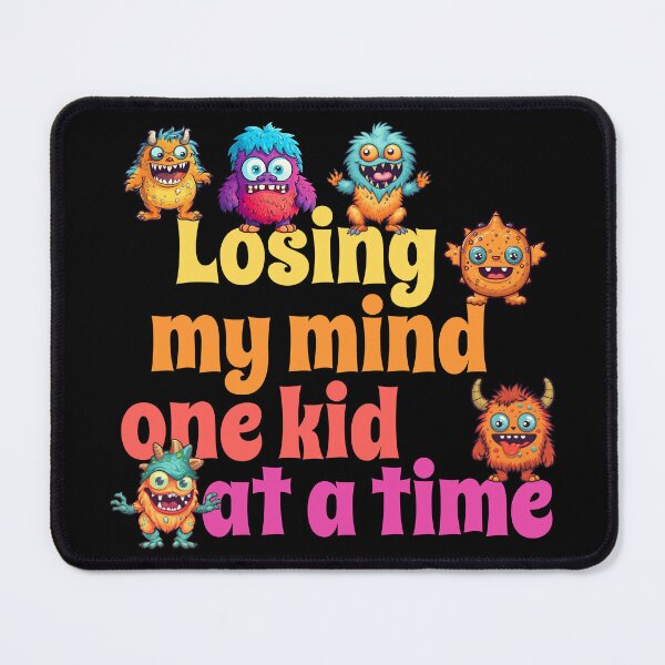 Item preview, Losing my mind one kid at a time - parenthood humor designed and sold by EvergreenWhimsy.