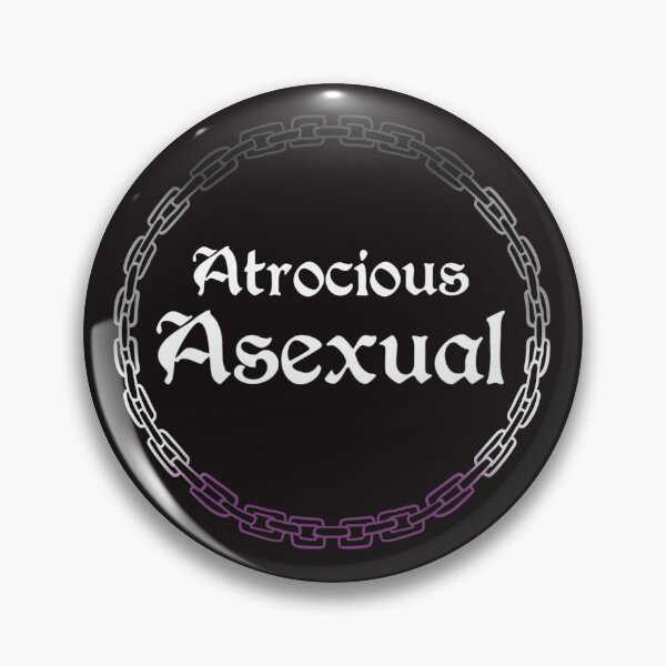 Item preview, Atrocious Asexual designed and sold by taviisii.
