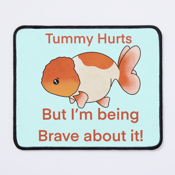 Item preview, Ranchu Tummy Hurts designed and sold by Awkward-Ark.