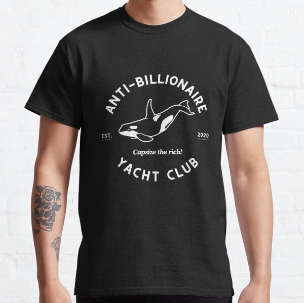 Item preview, Anti-Billionaire Yacht Club (white) designed and sold by Anti-Billionaire Club.