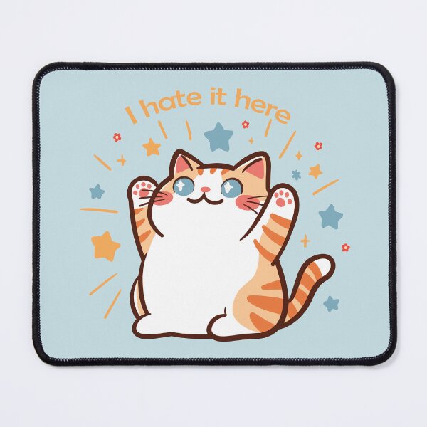 Item preview, I Hate It Here Kitty designed and sold by KilkennyCat Art.