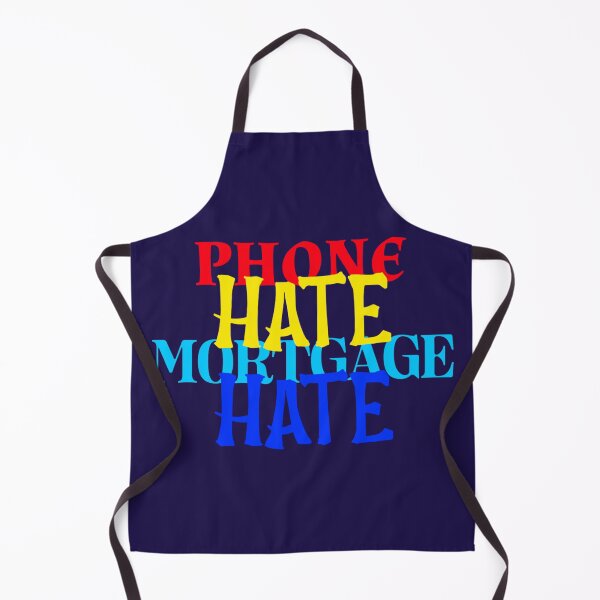 Item preview, Phone hate mortgage hate designed and sold by Redlimetshirts.