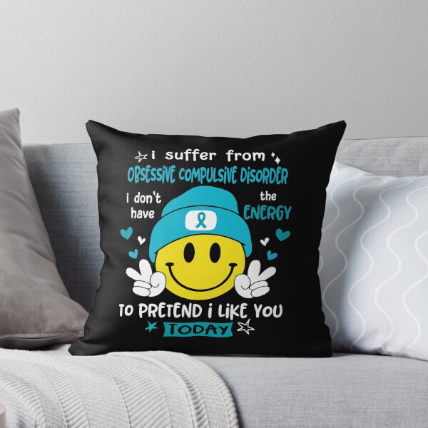 Item preview, I suffer from Obsessive Compulsive Disorder i do not have the ENERGY to pretend i like you TODAY designed and sold by KatMercerr.