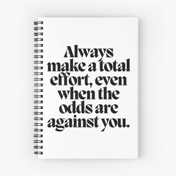 Item preview, Always make a total effort, even when the odds are against you.  designed and sold by CharmStudio.