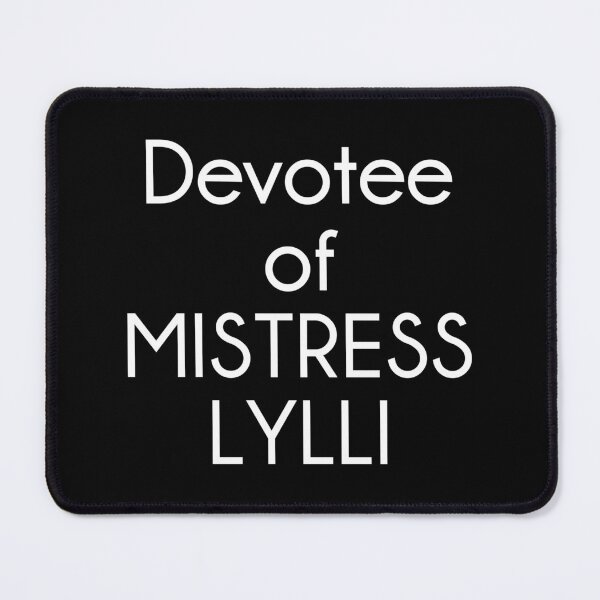 Item preview, Devotee of Mistress Lylli designed and sold by mistresslylli.