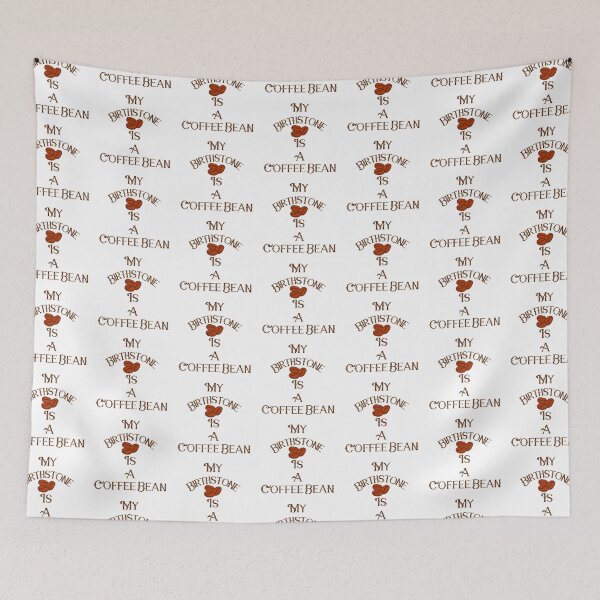 Item preview, My Birthstone is a Coffee Bean! Coffee Lover Gift. designed and sold by SSustainable.