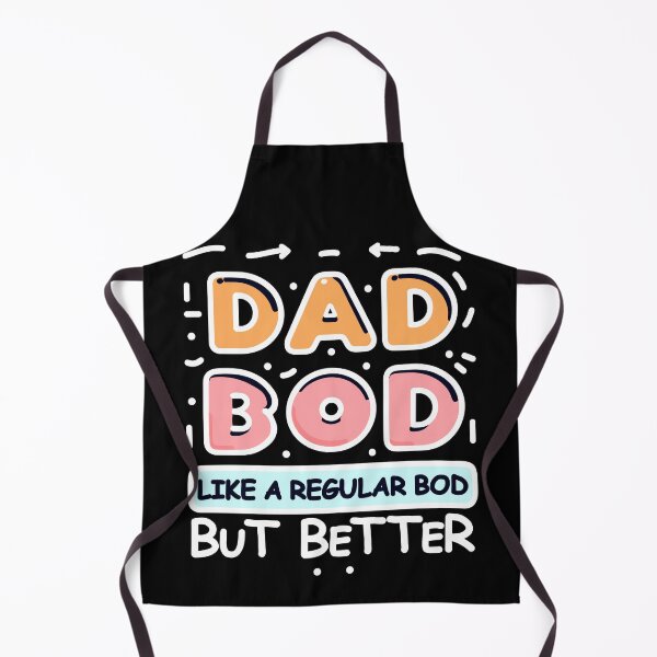 Item preview, Dad Bod: Like a Regular Bod, But Better designed and sold by BluRockDesigns.