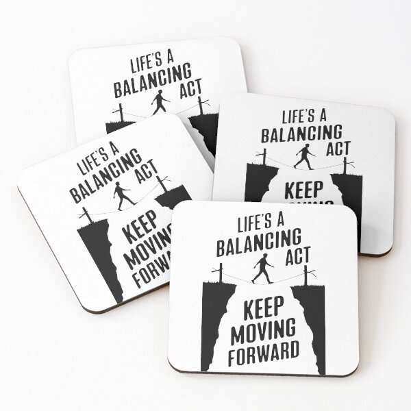 Item preview, Life's a Balancing Act Keep Moving Forward designed and sold by Dazzle-Sizzle.