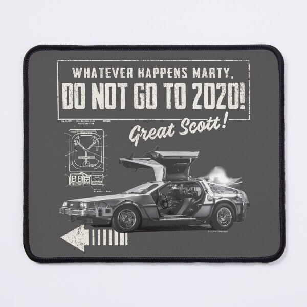 Item preview, Whatever Happens Marty, Don't Go To 2020 (© UCS LLC and Amblin) Dks designed and sold by Alema Art.