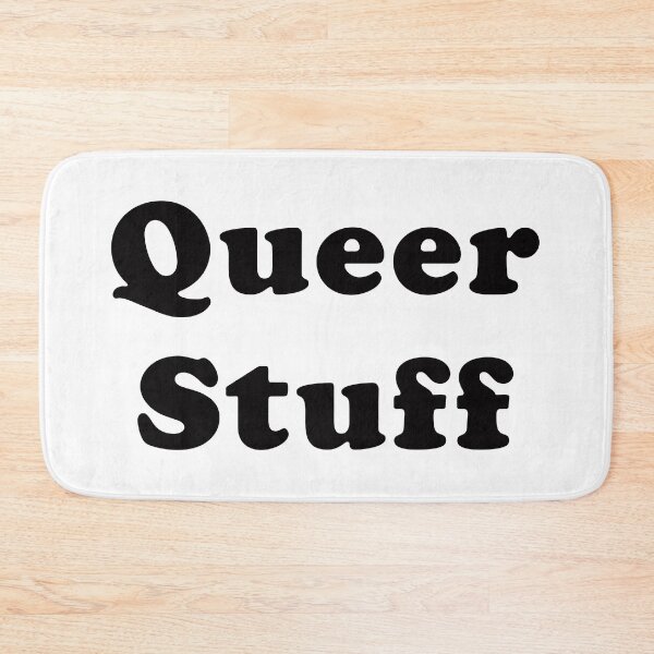 Item preview, Queer Stuff designed and sold by UnclePickle.