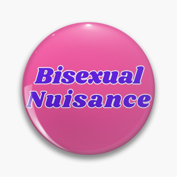 Item preview, Bisexual Nusiance designed and sold by ToTheStars333.