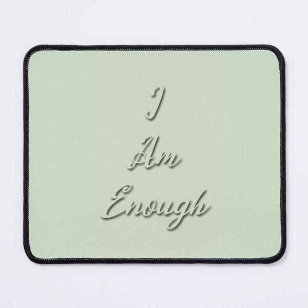 Item preview, I am Enough designed and sold by Sacred Minds Studio.