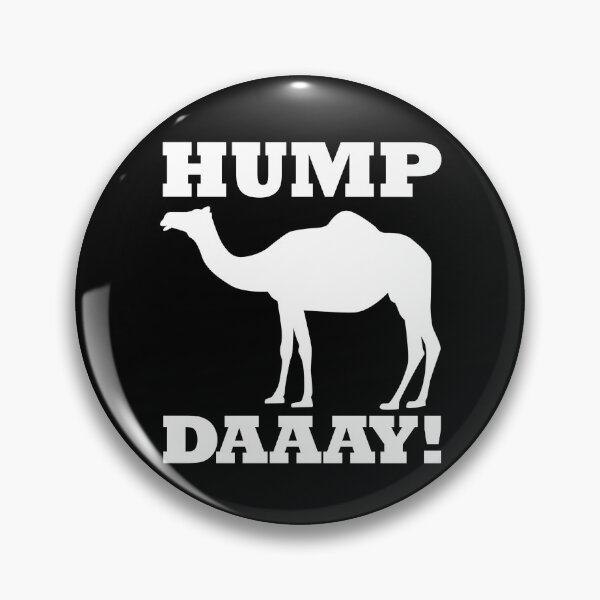 Item preview, Hump Daaay Camel Hump Day Wednesday Hump Day Gear designed and sold by DynamicDesign.
