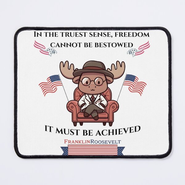 Item preview, franklin roosevelt Moose designed and sold by LemuellTrends.