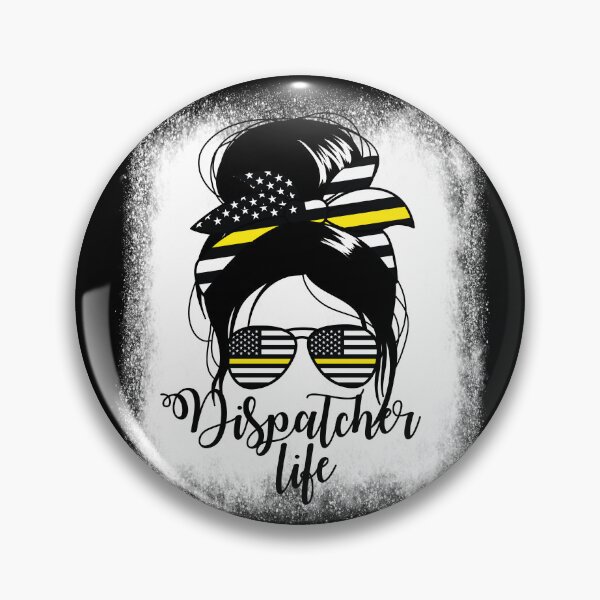 Item preview, Dispatcher Life Messy Bun Women's Dispatch 911 Gear designed and sold by DynamicDesign.