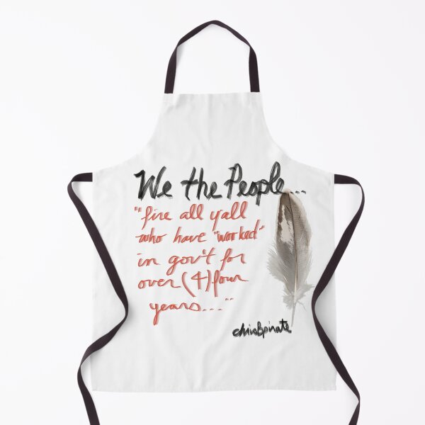 Item preview, We the people… fire all you (with feather pen) designed and sold by Christopher Bradley.