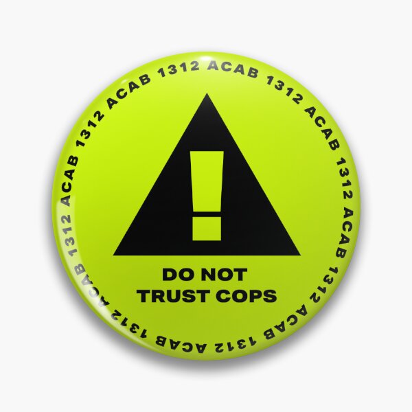 Item preview, do not trust cops designed and sold by gayheartart.