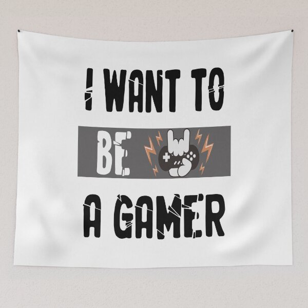 Item preview, I Want To Be A Gamer designed and sold by johnsonped.