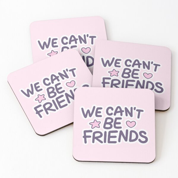 Item preview, We Can't Be Friends designed and sold by thegirlyshoppe.