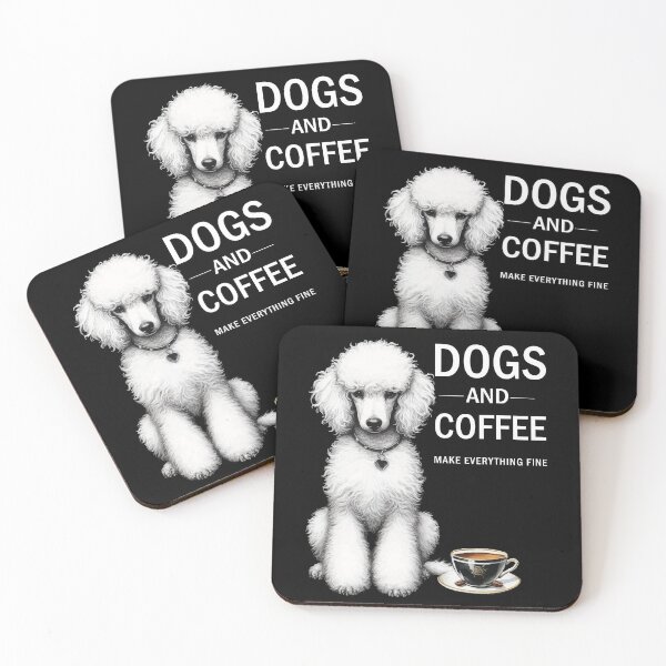 Item preview, DOGS AND COFFEE MAKE EVERYTHING FINE designed and sold by JawArts.