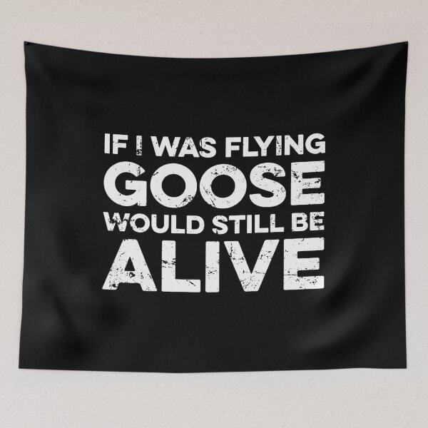 Item preview, If I Was Flying Goose Would Still Be Alive designed and sold by zeviwanty.