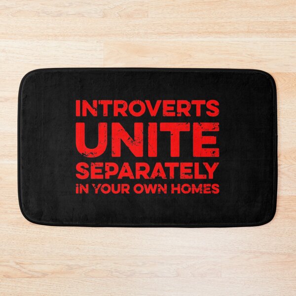 Item preview, Introverts Unite Separately In Your Own Homes designed and sold by zeviwanty.